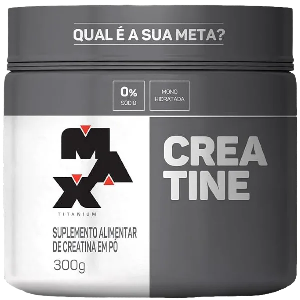 Como tomar Creatina Corretamente - Pote de Creatina Max Titanium 300g monoidratada